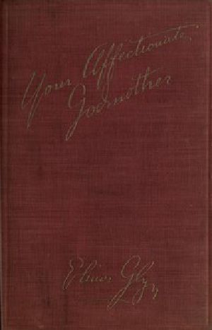 [Gutenberg 49715] • Your Affectionate Godmother